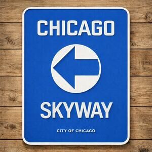 City of Chicago Skyway Road Sign Illinois Highway Freeway Interstate Parkway